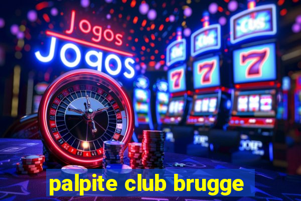 palpite club brugge